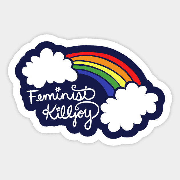 Feminist killjoy Sticker by bubbsnugg